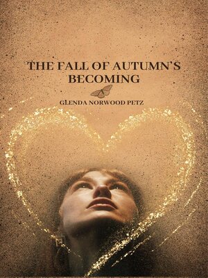 cover image of The Fall of Autumn's Becoming